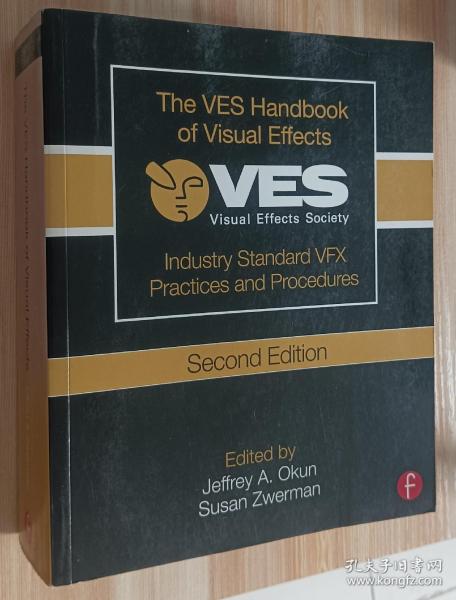 英文书 The VES Handbook of Visual Effects: Industry Standard VFX Practices and Procedures 2nd Edition by Jeffrey A. Okun VES (Editor), Susan Zwerman VES (Editor)