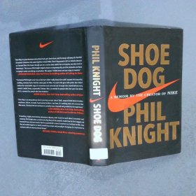 Shoe Dog：A Memoir by the Creator of Nike 鞋狗：Nike創(chuàng)始人回憶錄