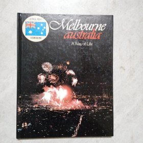 Melboume Australia A WAY OF LIFE