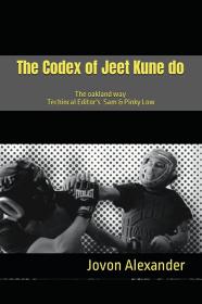 【预订】The Codex of Jeet Kune do: The oakland way奥克兰截拳道