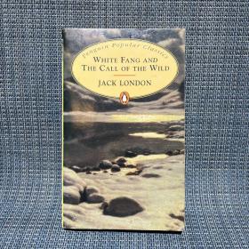 WHITE  FANG  AND  THE  CALL OF THE WILD     JACK LONDON