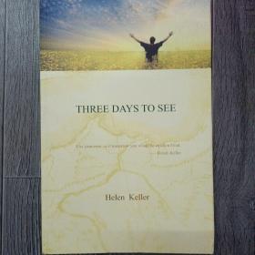 THREE DAYS TO SEE（小16开B）