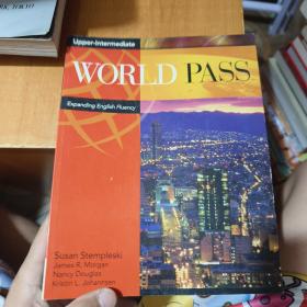 World Pass Upper Intermediate, Expanding English Fluency (Bk. 4)