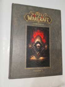 《World of Warcraft Chronicle Volume 1（魔兽世界编年史第一卷）》精装16开，东1--1