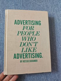 Advertising for People Who Don't Like Advertising.