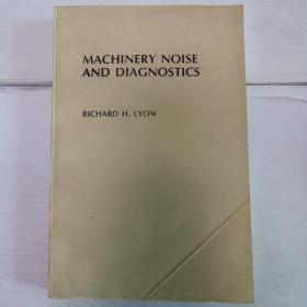 MACHINERY NOISE AND DIAGNOSTICS 机械噪声和诊断学