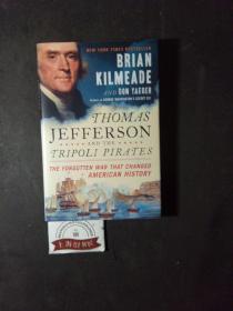 Thomas Jefferson and the Tripoli Pirates  The Fo