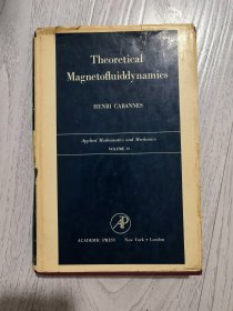 Theoretical Magnetofluiddynamics 理论磁流体动力学 【英文原版 精装 签名本 1970年】