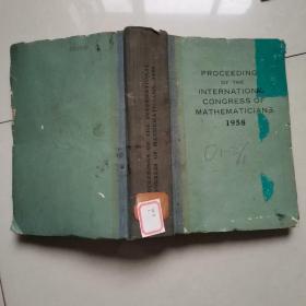 1958年国际数学会议文集PROCEEDINGS OF THE INTERNATIONAL CONGRESS OF MATHEMATICIANS1958
