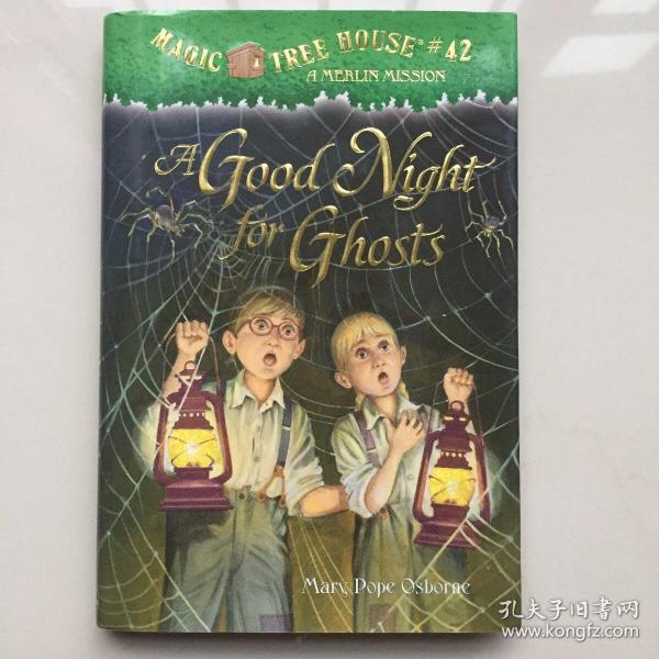 A Good Night for Ghosts (Magic Tree House#42) 神奇树屋系列