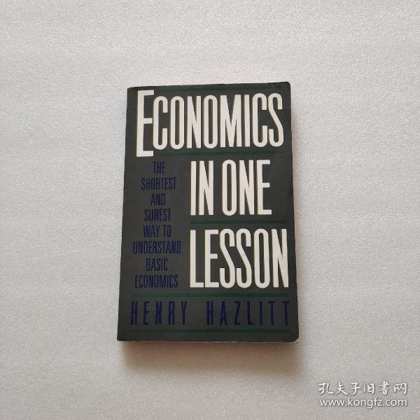 Economics in One Lesson：The Shortest and Surest Way to Understand Basic Economics