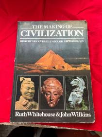 The Making Of Civilization——History Discovered Through Archaeology