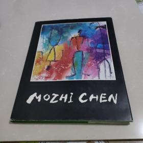 MOZHI CHEN 陈穆之画集