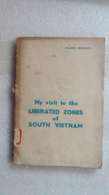 My visit to the LIBERATED ZONES of SOUTH VIETNAM