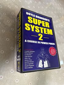 Doyle Brunson's Super System 2：A Course in Power Poker