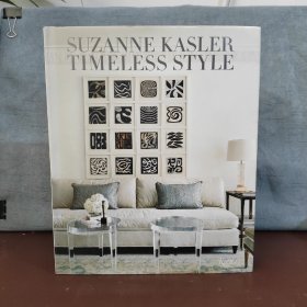 Suzanne Kasler: Timeless Style 【英文原版，包邮】