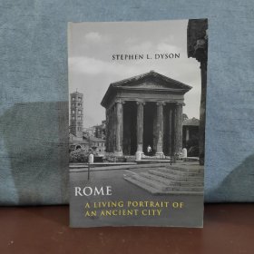 Rome: A Living Portrait of an Ancient City【英文原版】