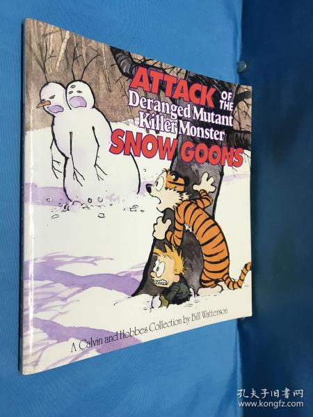 Attack of the Deranged Mutant Killer Monster Snow Goons (Calvin & Hobbes) 卡尔文与跳跳虎系列-遭遇变异大雪怪9780836218831