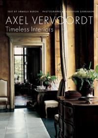 阿塞尔·维伍德 Axel Vervoordt: Timeless Interiors 永恒的室内