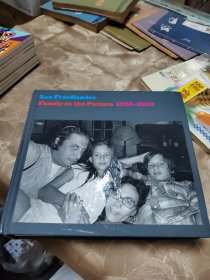 Lee Friedlander Family in the Picture 1958–2013 摄影画册 （李·弗里德兰德家族1958—2013摄影画册）英文版