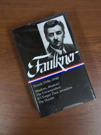 【现货 BOOK LOVERS专享价218元】William Faulkner 福克纳小说集 Novels 1936–1940: Absalom, Absalom/ The Unvanquished / If I Forget Thee, Jerusalem 含押沙龙，押沙龙等名篇 Library of America 美国文库 英文英语原版 布面封皮琐线装订 丝带标记 圣经无酸纸薄而不透