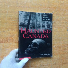 HAUNTED CANADA【扉页有字迹 内页干净】