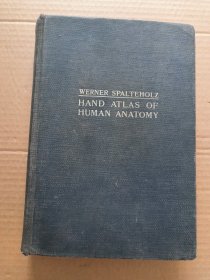 Hand Atlas of Human Anatomy（One Volume Edition）人体解剖学图谱（单卷本）– Werner Spalteholz 【英文原版 精装 厚册】