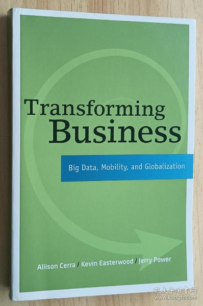 TransformingBusiness:BigData,Mobility,andGlobalization[转变业务：大数据、移动性和全球化]