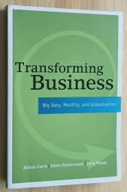 TransformingBusiness:BigData,Mobility,andGlobalization[转变业务：大数据、移动性和全球化]