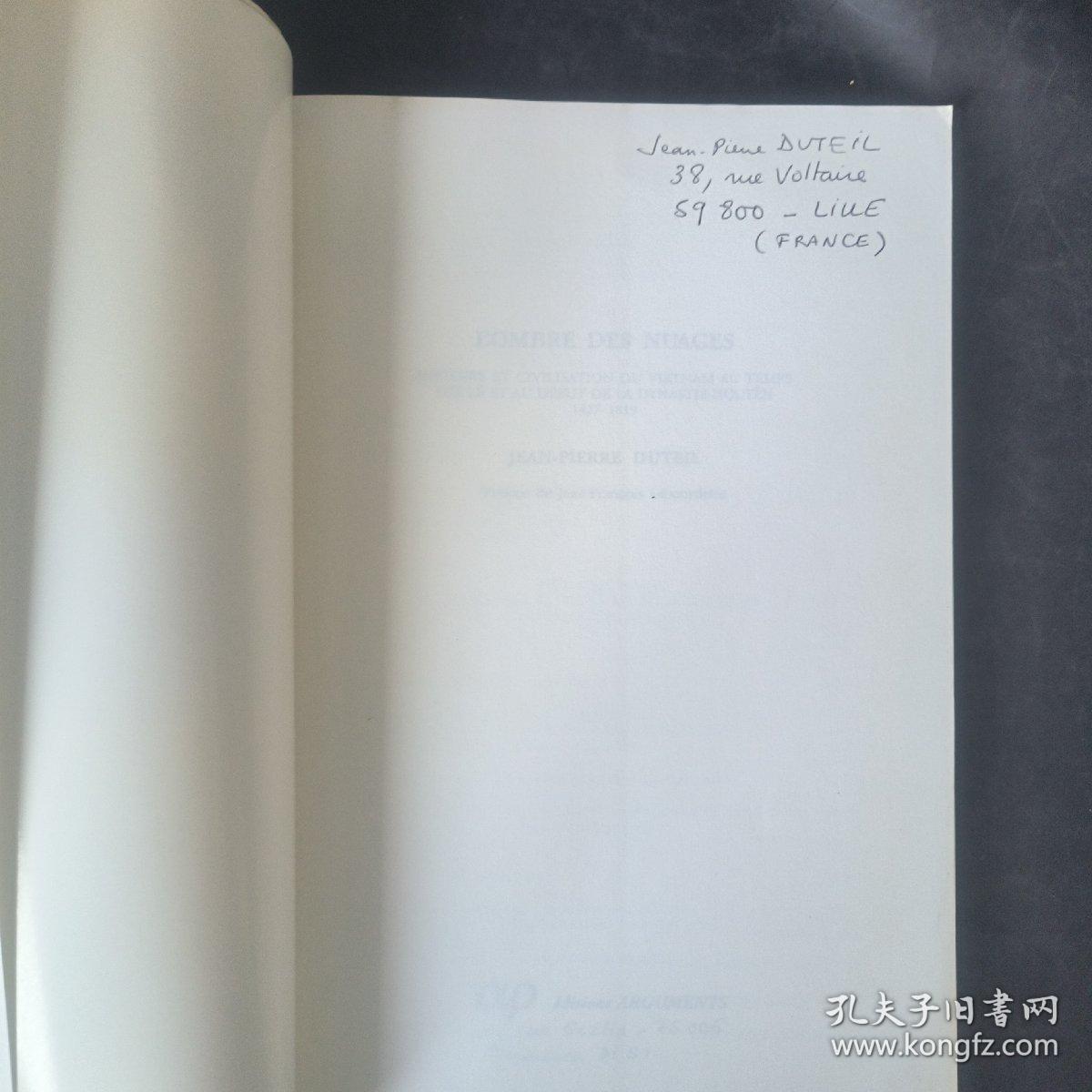 L'ombre des nuages: Histoire et civilisation du Vietnam au temps des Lê et au début de la dynastie Nguyên, 1427-1819  云的阴影：1427-1819年阮王朝时期越南的历史和文明