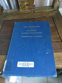 赛德利·泰勒《亨德尔受其他作曲家作品的影响》 The Indebtedness Of Handel To Works By Other Composers : a presentation of evidence