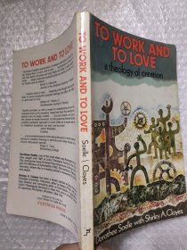 TO WORK AND TO LOVE