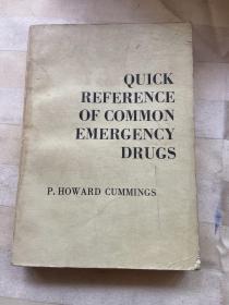 QUICK REFERENCE OF COMMON EMERGENCY DRUGS