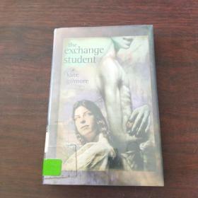 The Exchange Student（英文原版）