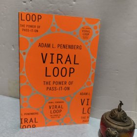 ViralLoop:ThePowerofPass-it-on