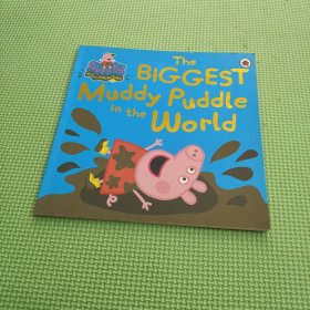 Peppa Pig: The Biggest Muddy Puddle in the World Picture Book  粉红猪小妹：世界上最大的泥坑  