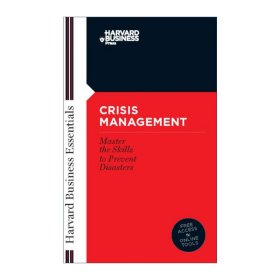 Harvard Business Essentials: Crisis Management危机管理