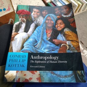 Anthropology：The Exploration of Human Diversity, with Living Anthropology Student CD and PowerWeb
