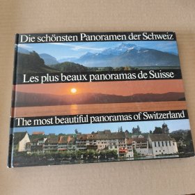 外文原版:The most beautiful panoramas of Switzerland(多语种画册)