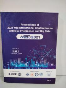 Proceedings  of  2021  4th  international  Conference  on  Artificial  intelligence  and  Big  Data