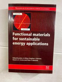 Functional Materials For Sustainable Energy Applications 用于可持续能源应用的功能材料（英文原版如图、内页干净）