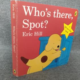 Who ' s there , Spot？英文儿童硬纸板书