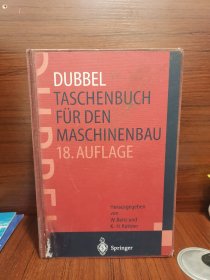 Dubbel: Taschenbuch für den maschinenbau, 18.Auflage 机械工程手册 （德语 布面精装）