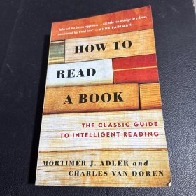 How to Read a Book：The Classic Guide to Intelligent Reading