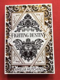 Fighting Destiny, by Amelia Hutchins 【hardcover】精装，书口烫金