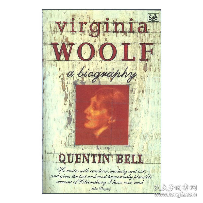 Virginia Woolf - A Biography 弗吉尼亚·伍尔夫传 昆汀·贝尔