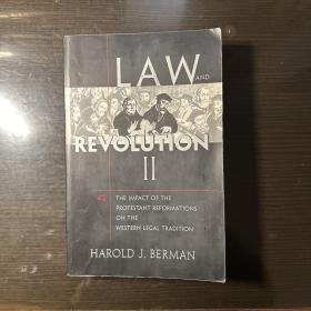 Law and Revolution II：The Impact of the Protestant Reformations on the Western Legal Tradition