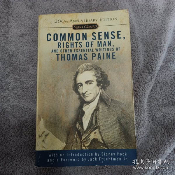 Common Sense, The Rights of Man and Other Essential Writings of Thomas Paine