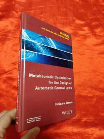 Metaheuristic Optimization for the Design of Automatic Control Laws     （小16开，硬精装 ）  【详见图】