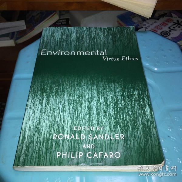 Environmental Virtue Ethics